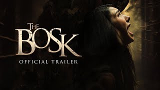 The Bosk előzetes