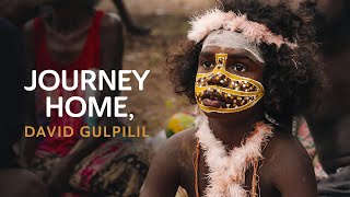 Journey Home, David Gulpilil előzetes