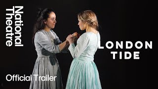 National Theatre Live: London Tide előzetes