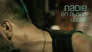 Nadie en algún lugar előzetes