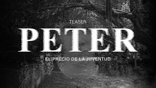 Peter: El precio de la juventud előzetes