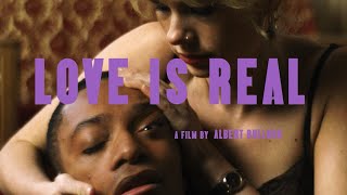 Love Is Real előzetes