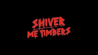 Shiver Me Timbers előzetes