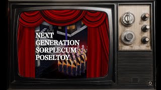 Next Generation: Sorplecum Poseltoy előzetes