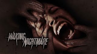 Waking Nightmare előzetes