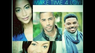 Make Time 4 Love előzetes
