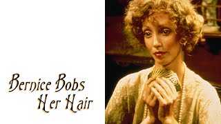 Bernice Bobs Her Hair előzetes