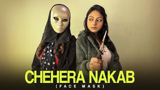 CHEHERA NAKAB (FACE MASK) előzetes