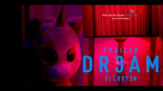 DR3AM: Dị Chuyện előzetes