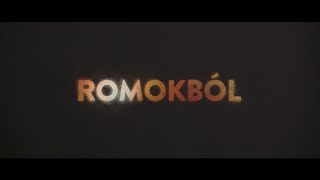 Romokból előzetes