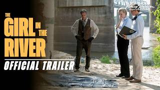 The Girl in the River előzetes