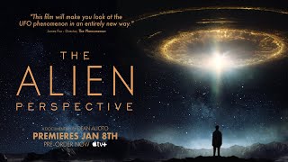 The Alien Perspective előzetes
