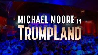 Michael Moore in TrumpLand előzetes