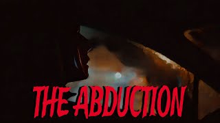 The Abduction előzetes