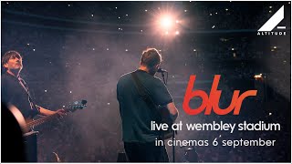 blur: Live at Wembley Stadium előzetes