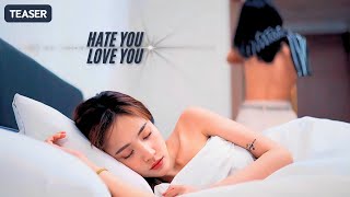 Hate You Love You แรงรักแรงแค้น előzetes