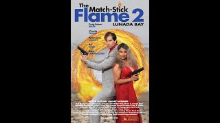 The Match-Stick Flame 2: Lunada Bay előzetes