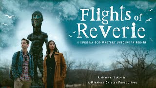 Flights of Reverie előzetes