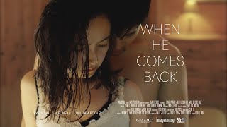 When He Comes Back előzetes