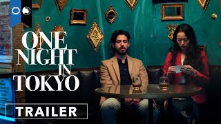 One Night in Tokyo előzetes