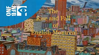 The Rise and Fall of English Montreal előzetes