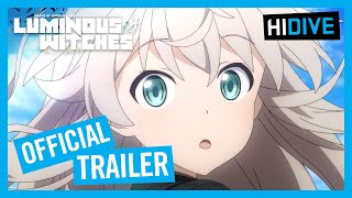 連盟空軍航空魔法音楽隊ルミナスウィッチーズ előzetes