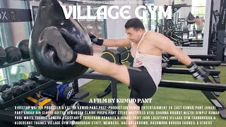 Village Gym előzetes
