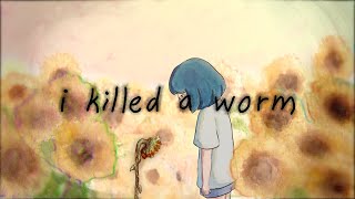 i killed a worm előzetes