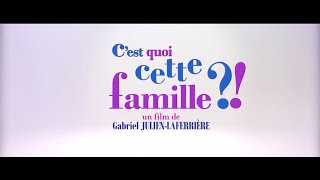C'est quoi cette famille ?! előzetes