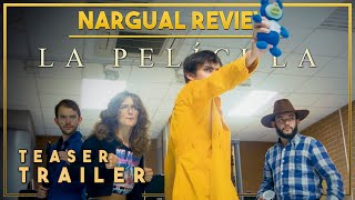Nargual Review: La Película előzetes