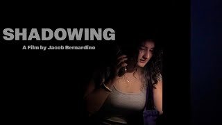 Shadowing előzetes