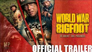 World War Bigfoot előzetes