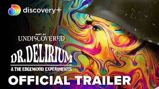Dr. Delirium and the Edgewood Experiments előzetes