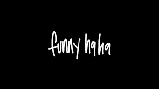 Funny Ha Ha előzetes