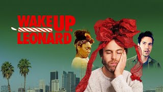 Wake Up, Leonard előzetes