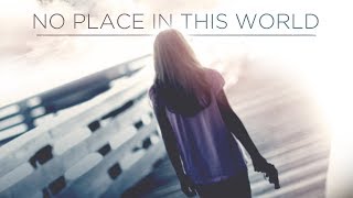 No Place in This World előzetes