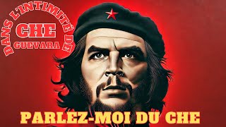 Parlez-moi du Che előzetes