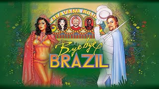 Bye Bye Brasil előzetes
