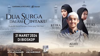 Dua Surga Dalam Cintaku előzetes