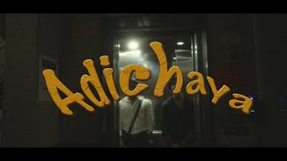 Adichaya előzetes