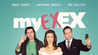 My Ex-Ex előzetes