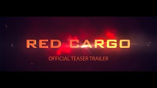 Red Cargo előzetes