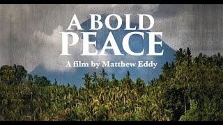 A Bold Peace előzetes