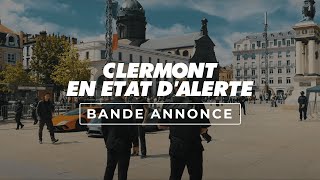 Clermont en état d'alerte előzetes