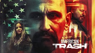 American Trash előzetes