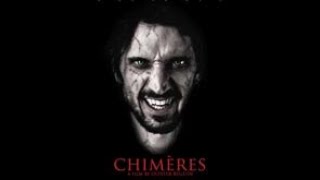 Chimères előzetes