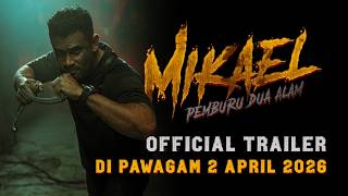 Mikael: Pemburu Dua Alam előzetes