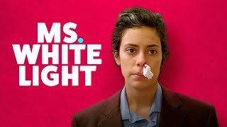 Ms. White Light előzetes