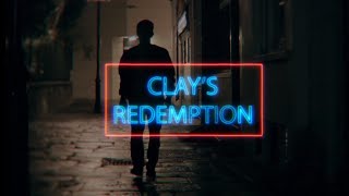 Clay's Redemption előzetes
