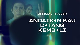Andaikan Kau Datang Kembali előzetes